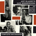 Art & The Jazz Messengers Blakey - Blakey Byrd & Silver Complete Recordings - CD