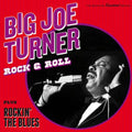 Big Joe Turner - Rock & Roll / Rockin The Blues - CD