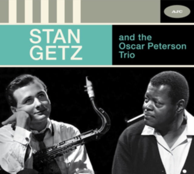 Stan Getz & The Oscar Peterson Trio
