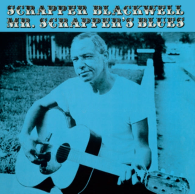 Scrapper Blackwell - Mr. Scrapper's Blues (180G) - LP Vinyl