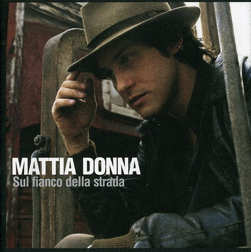 Mattia,donna - Sul Fianco Della Strada - Music CD