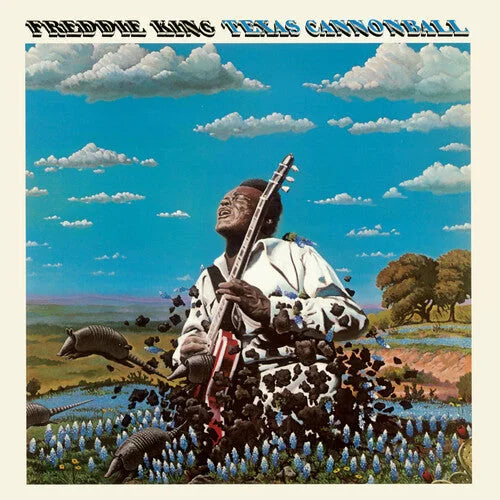 Freddie King - Texas Cannonball [Limited 180-Gram]