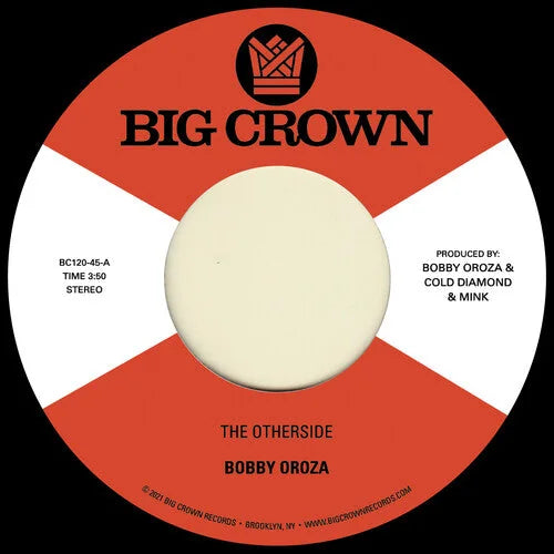 Bobby Oroza - The Otherside b/w Make Me Believe