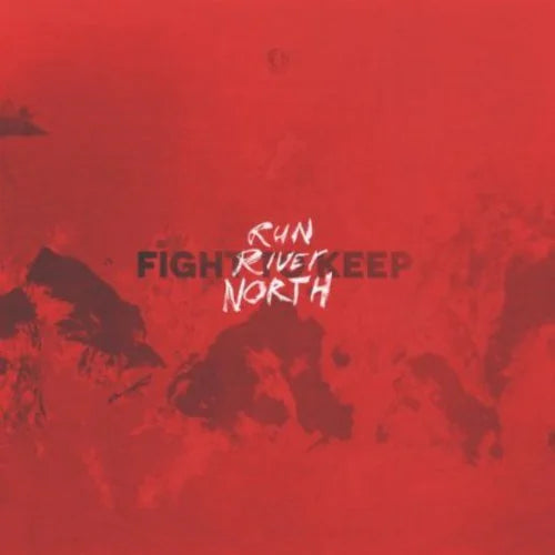 Run River North - Fight to Keep