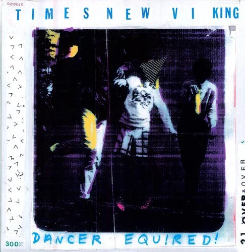 Times New Viking - Dancer Equired