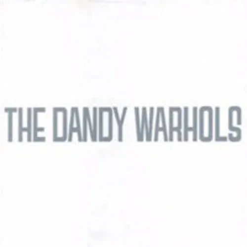 The Dandy Warhols - Dandy's Rule Ok