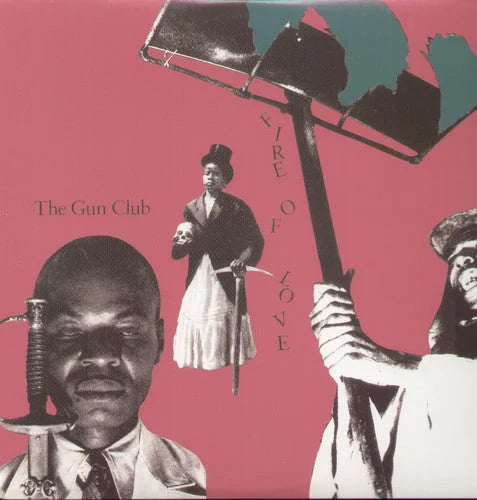 The Gun Club - Fire of Love [220-gram]