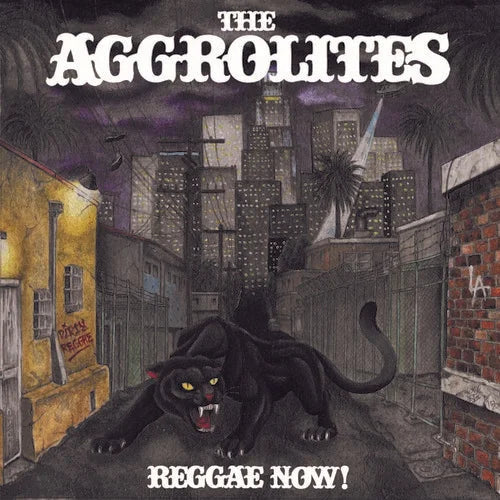 The Aggrolites - Reggae Now