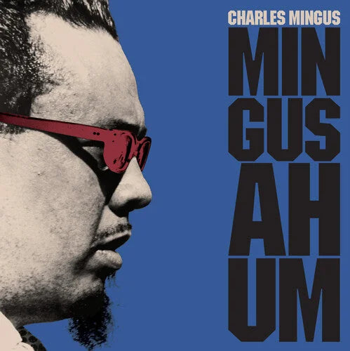 Charles Mingus - Mingus Ah Hum [180-Gram Blue  With Bonus Track]