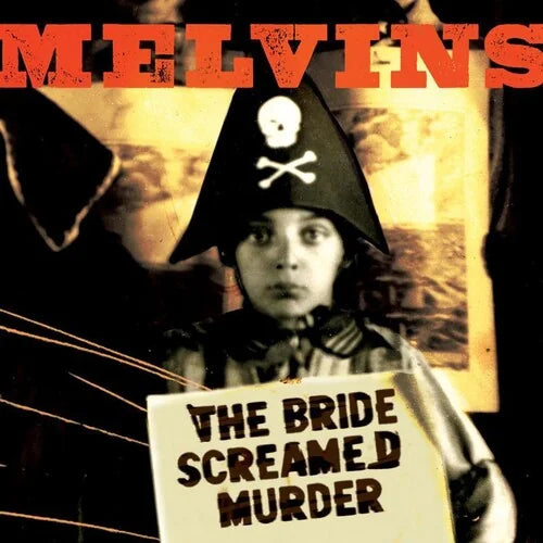 The Melvins - The Bride Screamed Murder