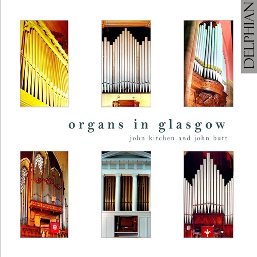 Mendelssohn / Parry / Leighton / Kitchen / Butt - Organs In Glasgow - Music CD