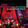 Kitchen,john - Usher Hall Organ - Music CD