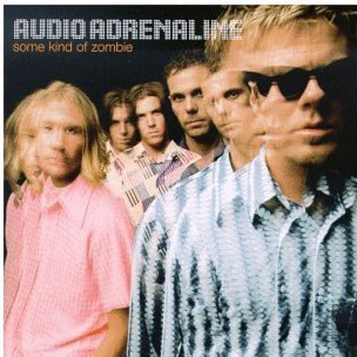 Audio Adrenaline - Some Kind Of Zombie - Music CD