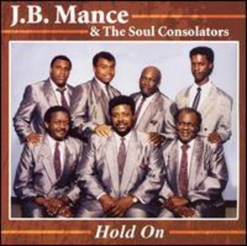 Mance,jb & Soul Consolators - Hold On - Music CD