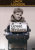 Great Writers Series: Jack London - Great Writers Series: Jack London - DVD