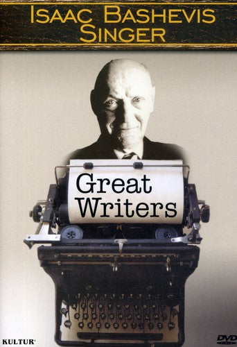 Great Writers Series: Isaac Bashevis Singer - Great Writers Series: Isaac Bashevis Singer - DVD