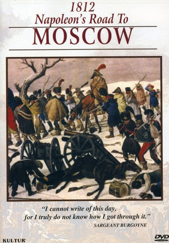 Campaigns Of Napoleon: Napoleon's Road To Moscow - Campaigns Of Napoleon: Napoleon's Road To Moscow - DVD
