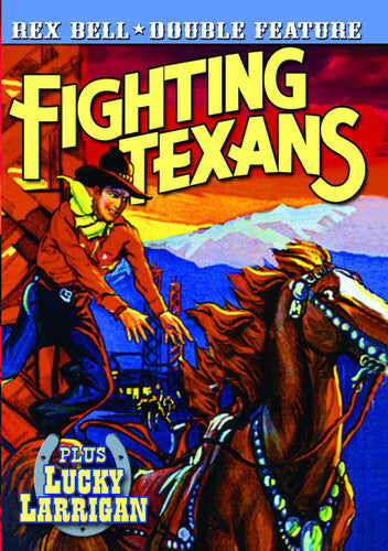 Rex Bell Double Feature: Lucky Larrigan & Fighting - Rex Bell Double Feature: Lucky Larrigan & Fighting - DVD