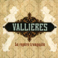 Vallieres,vincent - Le Repere Tranquille - Music CD