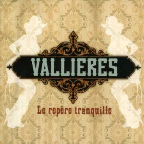 Vallieres,vincent - Le Repere Tranquille - Music CD