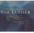 Forever For Always For Luther Ii / Various - Forever For Always For Luther Ii / Various - Music CD