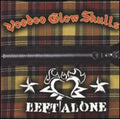 Left Alone / Voodoo Glow Skulls - Split - Music CD