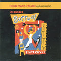Wakeman,rick - Cirque Surreal - Music CD