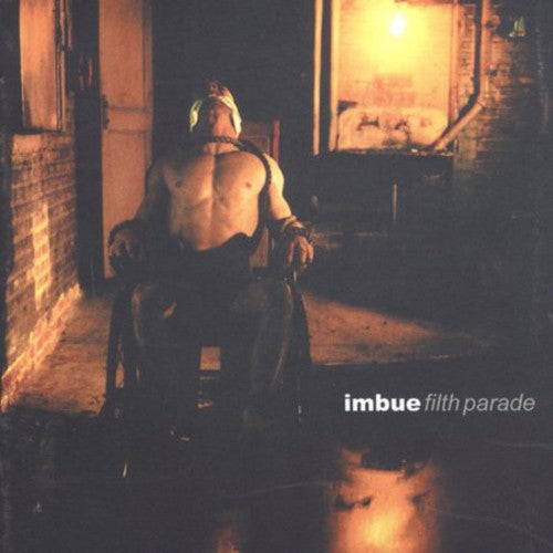 Imbue - Filth Parade - Music CD