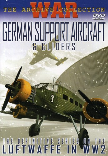 German Support Aircraft & Gliders - German Support Aircraft & Gliders - DVD