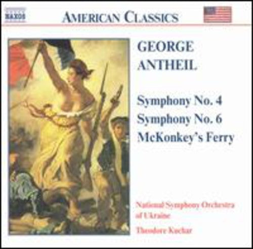 Antheil / National Symphony Orchestra Of Ukraine - Symphony 4, Symphony 6, Mckonkey's Ferry - Music CD