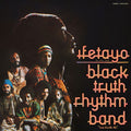 Black Truth Rhythm Band - Ifetayo - Music CD