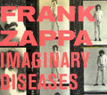 Zappa,frank - Imaginary Diseases - Music CD
