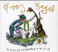 Frog Eyes - Future Is Inter-disciplinary Or Not Al All - Music CD