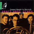Meridian Arts Ensemble Brass Quintet - Smart Went Crazy - Music CD