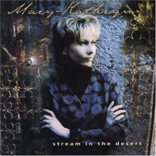 Mary-kathryn - Stream In The Desert - Music CD