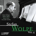 Wolpe / Ellis / Veale - Music Of Stefan Wolpe 4 - Music CD