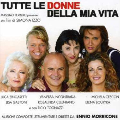 Morricone,ennio - Tutte Le Donne Della Mia Vita / O.s.t. - Music CD
