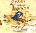 Zubot & Dawson - Chicken Scratch - Music CD