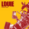 Louie - Dead Man - Vinyl Record
