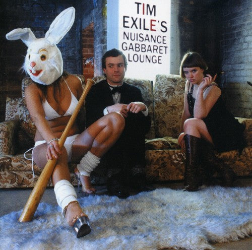 Exile,tim ( Exile ) - Time Exile's Nuisance Gabbaret Lounge - Music CD
