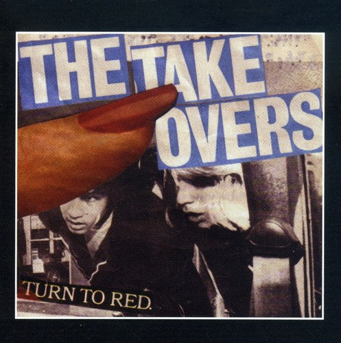 Takeovers - Turn To Red - Music CD