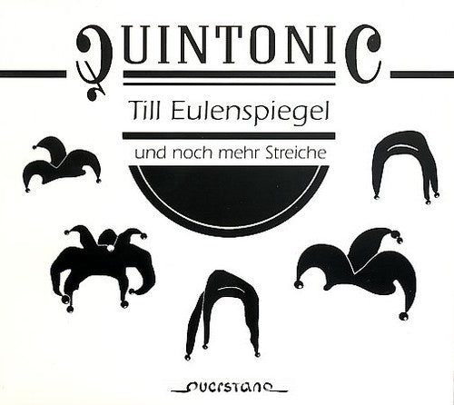 Quintonic - Eulenspiegel Und Noch Mehr Streiche - Music CD