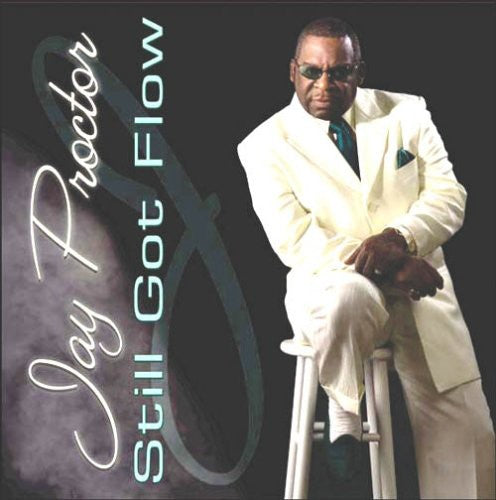Proctor,jay - Still Got Flow - Music CD