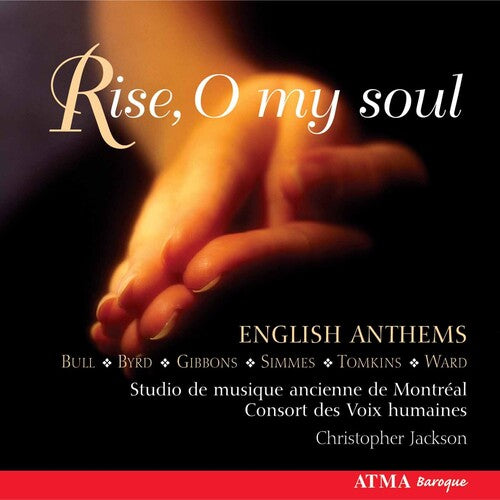 Ward / Tomkins / Consort Voix Humaines / Jackson - Rise O My Soul: English Anthems - Music CD