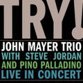 Try: Live In Concert (180G)