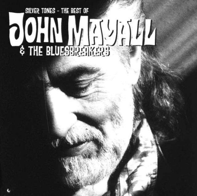 John & The Bluesbreakers Mayall - Silver Tones: The Best Of (Import) - CD