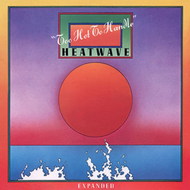 Heatwave - Too Hot To Handle (Expanded/2LP/180G/Pink & Purple Marbled Vinyl)