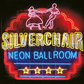 Silverchair - Neon Ballroom (Yellow LP Vinyl/180G)