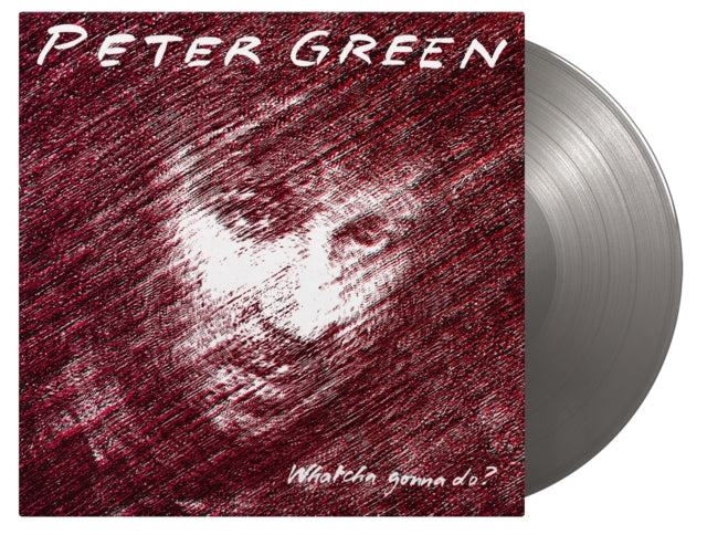 Peter Green - Whatcha Gonna Do? (180G/Silver LP Vinyl)
