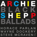 Archie Shepp - Black Ballads (2LP/Limited/Translucent Blue Vinyl/180G)